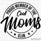 Proud Member Of The Cool Moms Club Svg