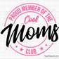 Proud Member Of The Cool Moms Club Svg