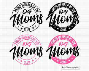 Proud Member Of The OG Moms Club Svg