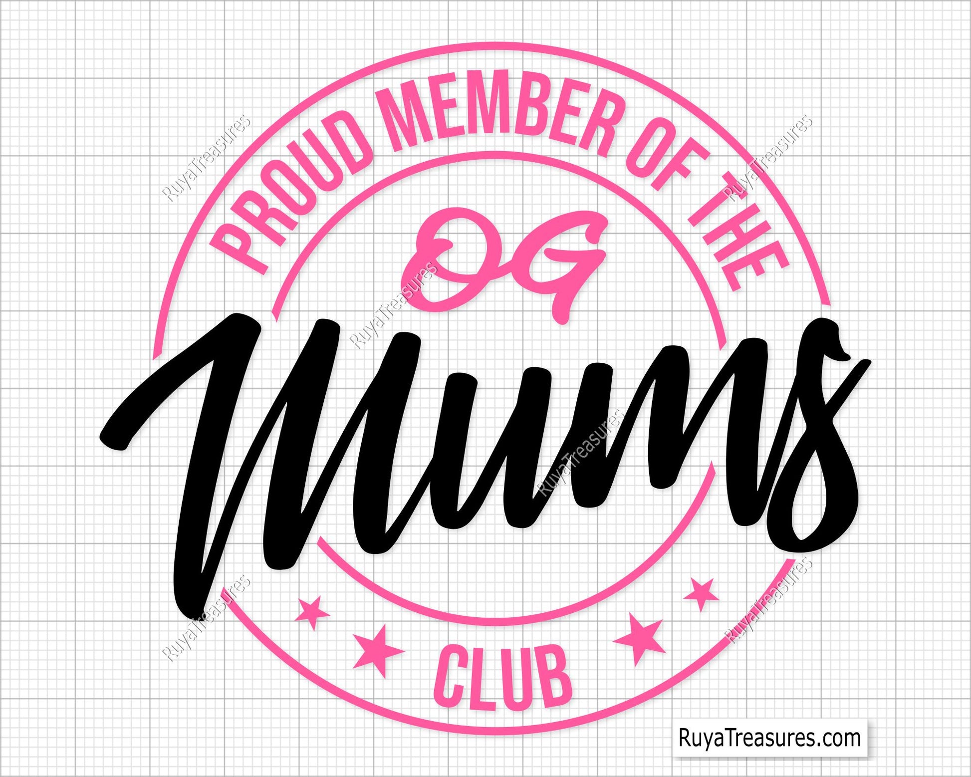 Proud Member Of The OG Mums Club Svg