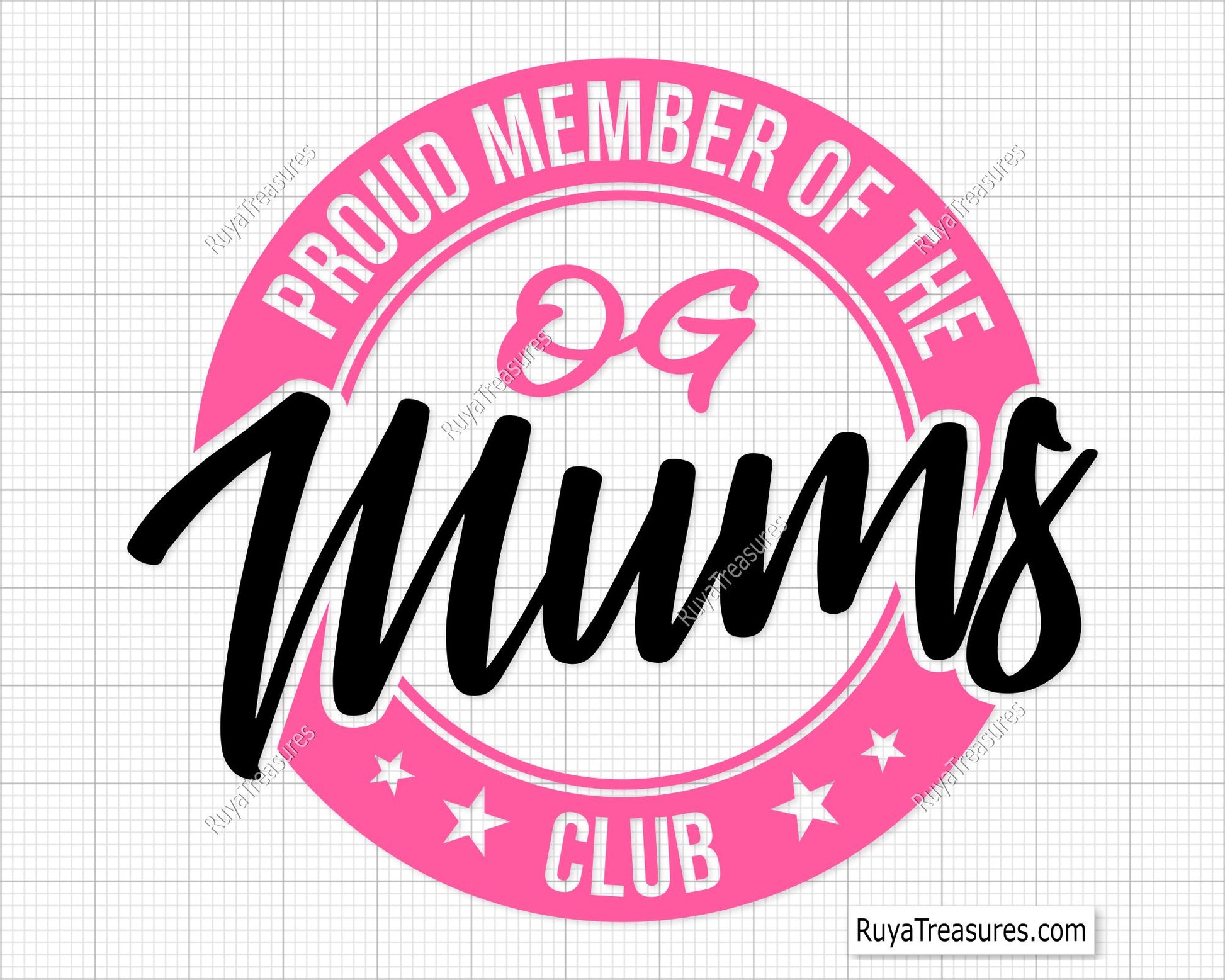 Proud Member Of The OG Mums Club Svg