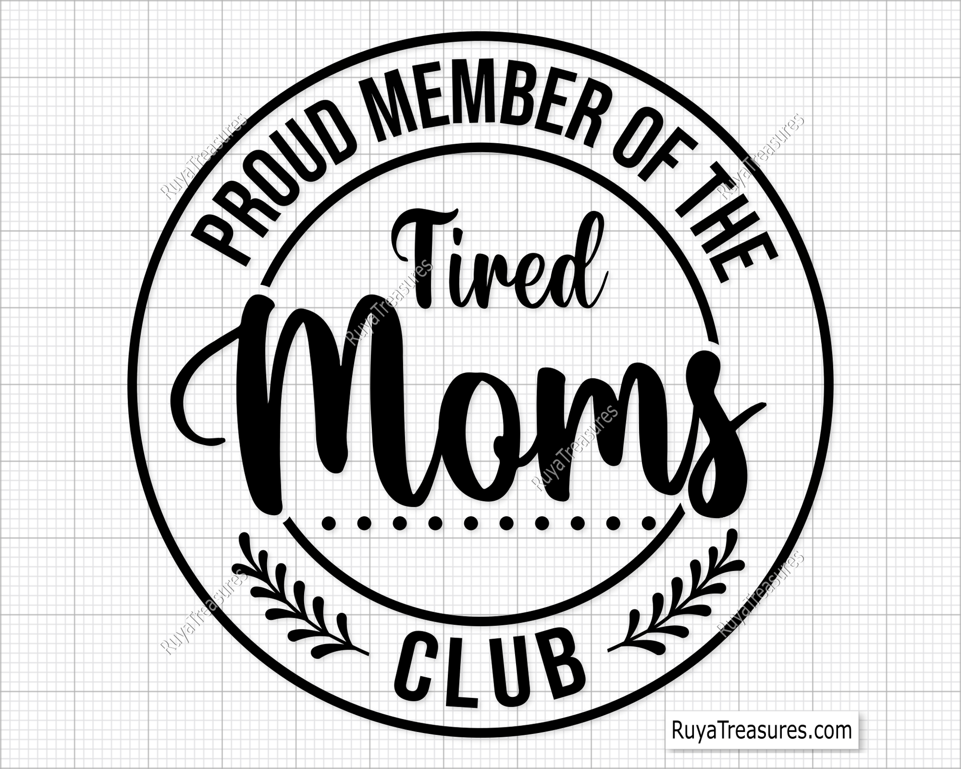 Proud Member Of The Tired Moms Club svg