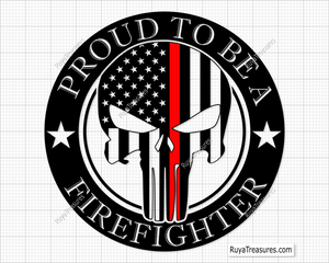 Proud To Be A Firefighter Svg design for Cricut and Silhouette