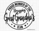 Proud member of the bragging great grandmas club circular badge design in black script for apparel gifts and family projects