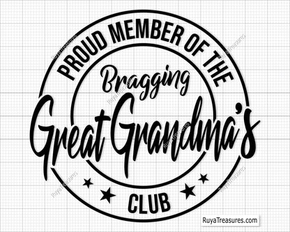 Proud member of the bragging great grandmas club circular badge design in black script for apparel gifts and family projects