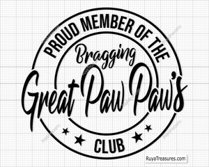 Proud member of the Bragging Great Paw Paw's Club Svg