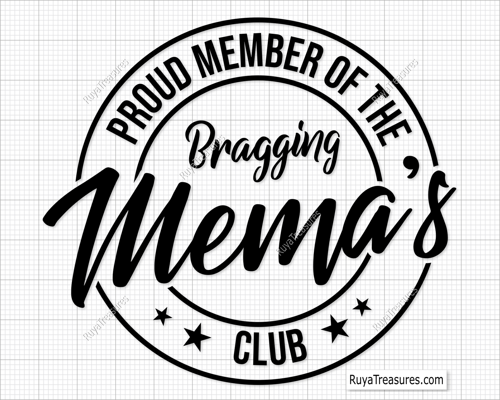 Proud member of the Bragging Mema's Club Svg Png