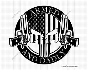 Armed and Daddy Svg