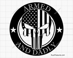 Armed and Daddy Svg