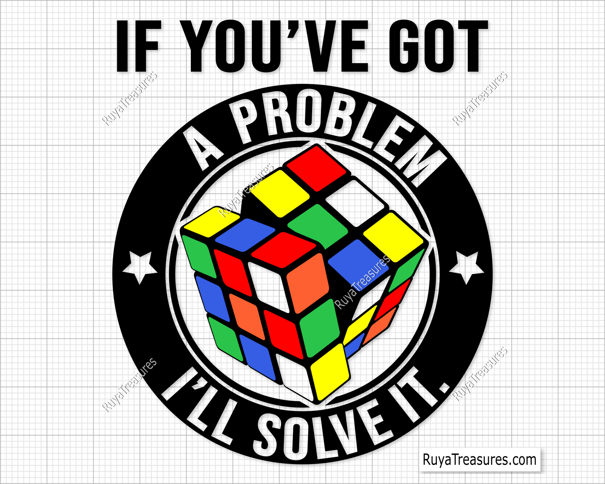 Rubik If you ve got a problem svg