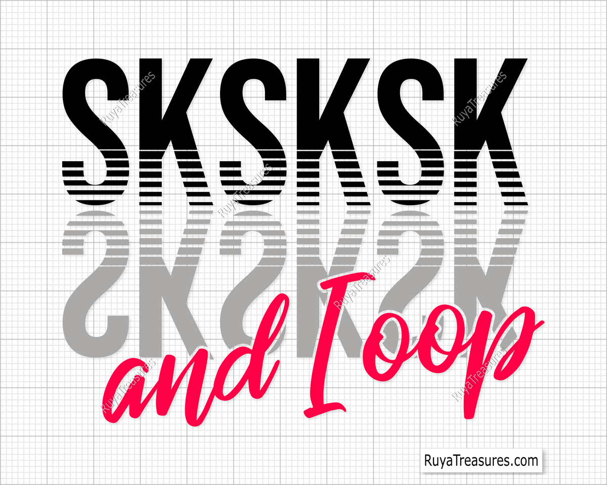 A SVG design graphic displaying the text 'SKSKSKSK and I Oop' in stylized lettering, predominantly in black and white with pink highlights.