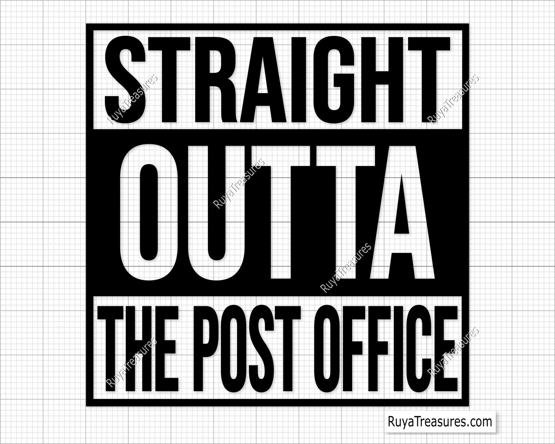 Straight Outta the Post Office Svg