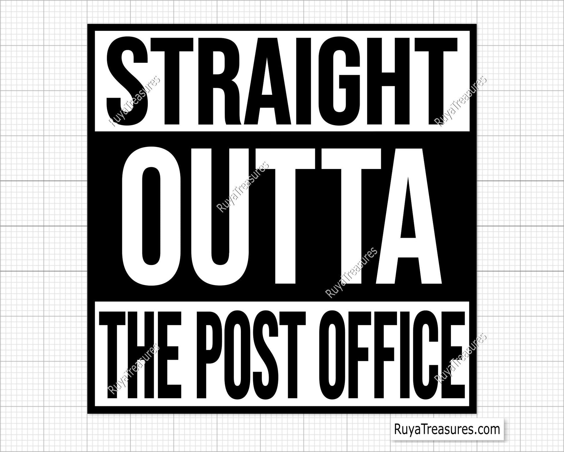 Straight Outta the Post Office Svg