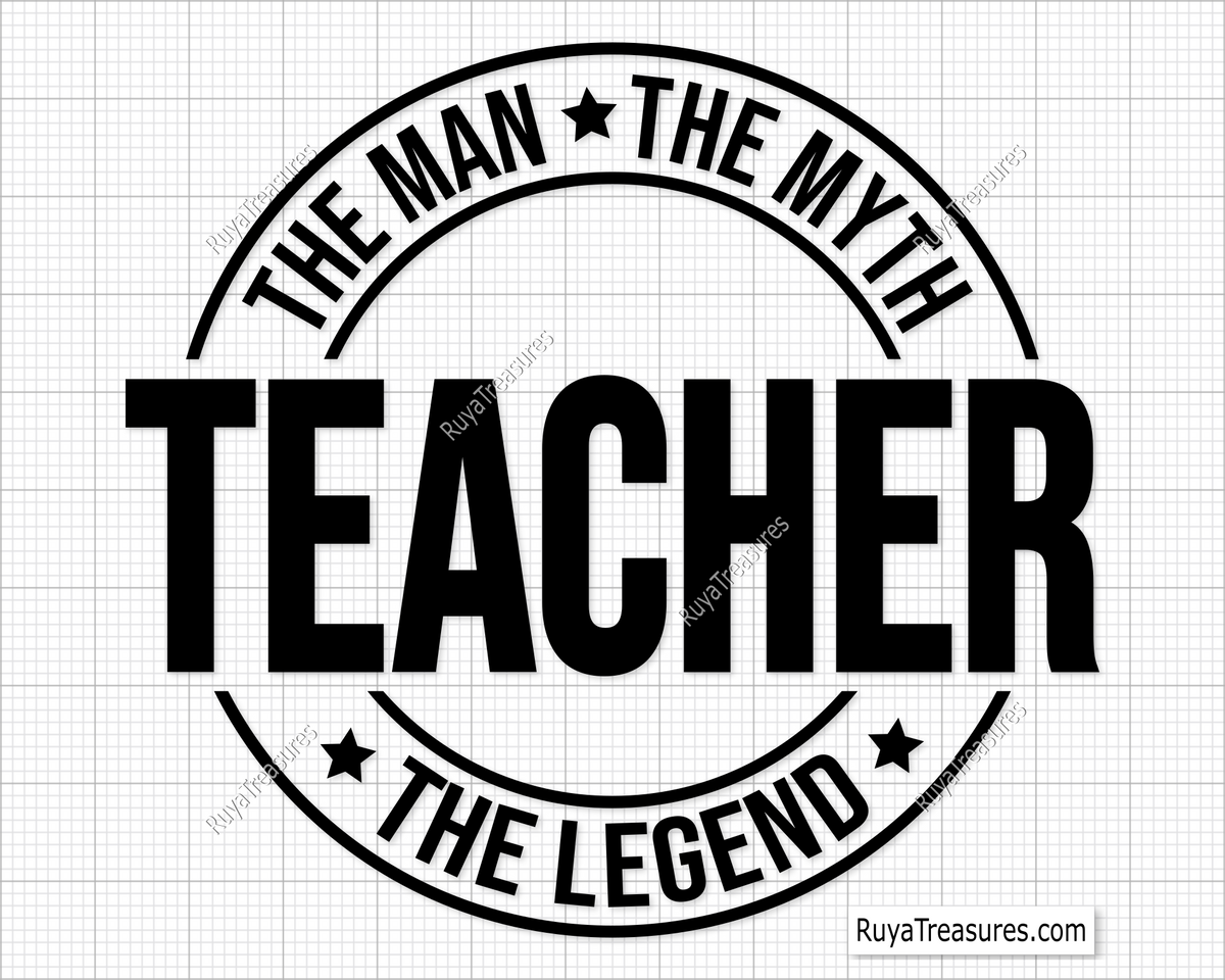 Teacher The Man The Myth The Legend Svg Png design in bold, ideal for gifts and creative projects