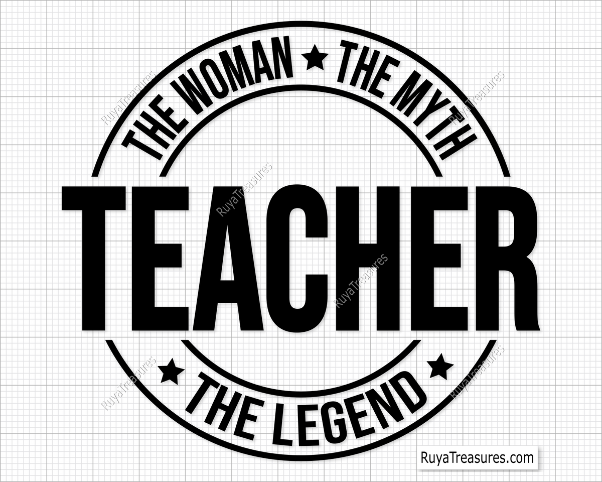 Teacher The Woman The Myth The Legend Svg Png design in bold, ideal for gifts and creative projects