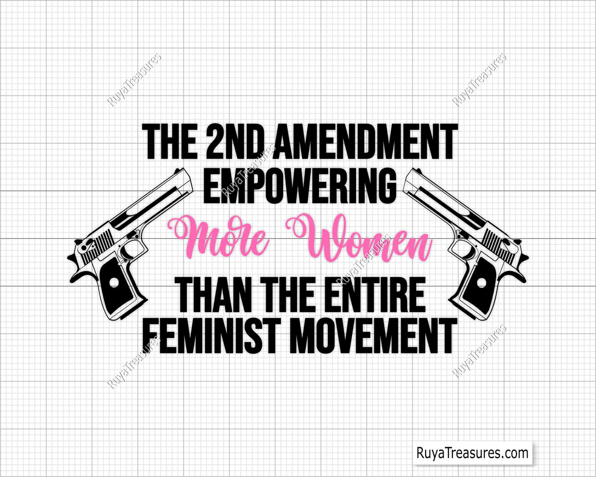 The 2nd Amendment Empowering More Women Svg Png