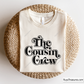 The Cousin Crew Svg