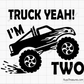 Truck Yeah I Am 2 Svg