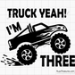 Truck Yeah I Am 3 Svg