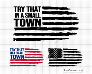 Try That in a Small Town Svg