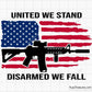 United We Stand Disarmed We Fall Svg