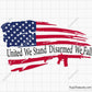 United We Stand Disarmed We Fall Svg