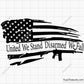 United We Stand Disarmed We Fall Svg