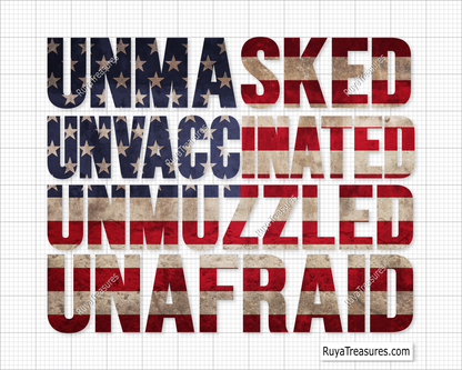 A graphic design with the text 'UNAMASKED' and 'UNVACCINATED' in stylized red and blue fonts on a background that resembles an American flag.