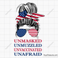 Unmasked Unvaccinated Unmuzzled Unafraid Svg