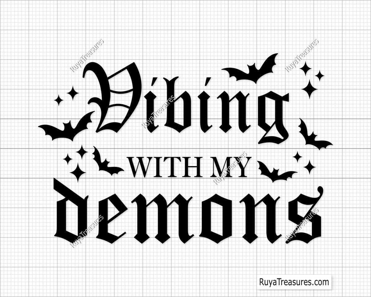 Vibing with My Demons Svg