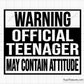 Warning Official Teenager May Contain Attitude Svg