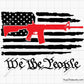 We The People Flag with AR-15 Gun Svg