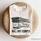 We The People Will Not Comply Svg