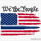 We the People Bullet Flag Svg