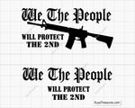 We the People Will Protect the 2ND Svg