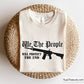 We the People Will Protect the 2ND Svg