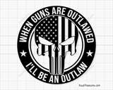 When guns are outlawed I'll be an outlaw skull with USA flag badge design in black for decals apparel and statement projects