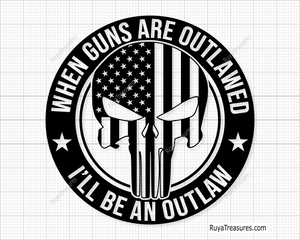 When guns are outlawed I'll be an outlaw skull with USA flag badge design in black for decals apparel and statement projects