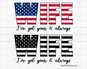 Wife I've Got Your 6 Always Svg