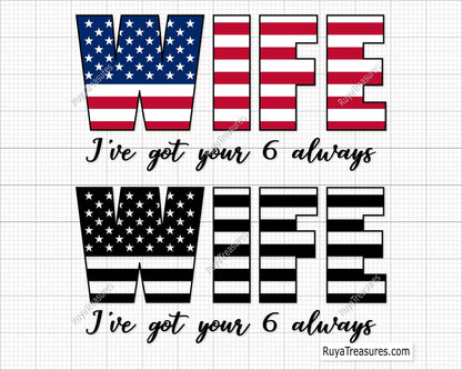 Wife I've Got Your 6 Always Svg