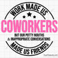 Made Us Coworker Svg