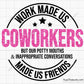 Made Us Coworker Png