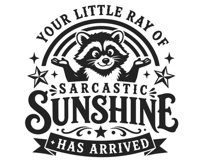 Your Little Ray Of Sarcastic Sunshine Funny Raccoon SVG; digital design displayed on a white sweatshirt mockup, shown on the