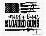 Messy Bun and Loaded Guns svg