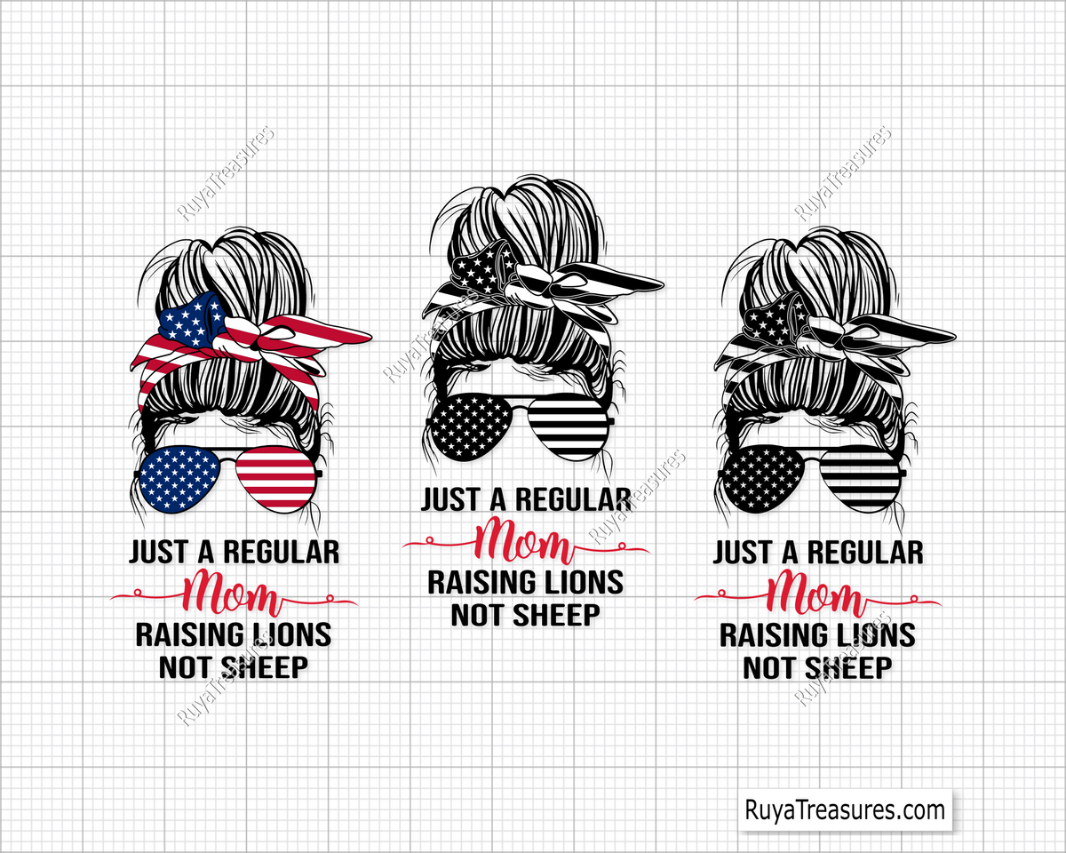 Just a Regular Mom Raising Lions Not Sheep svg