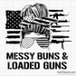Messy Bun and Loaded Guns svg 