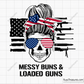 Messy Bun and Loaded Guns svg 