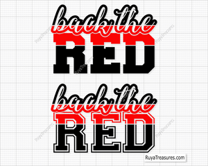 Back The Red Svg design for Cricut and Silhouette