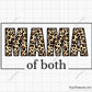 Leopard Mom of Both Svg, Mama Of Both Svg, Mom Life Svg, Mama Svg
