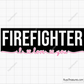 Love Firefighter Svg design for Cricut and Silhouette